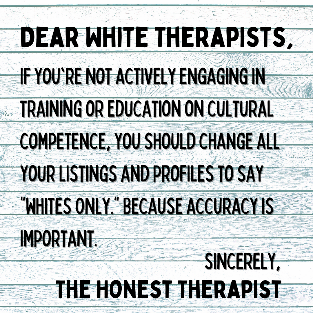 Dear White Therapists